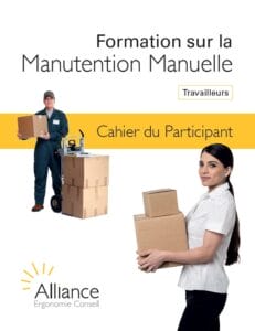 Cahier du Participant - Formation sur la Manutention manuelle de charges pour les Travailleurs